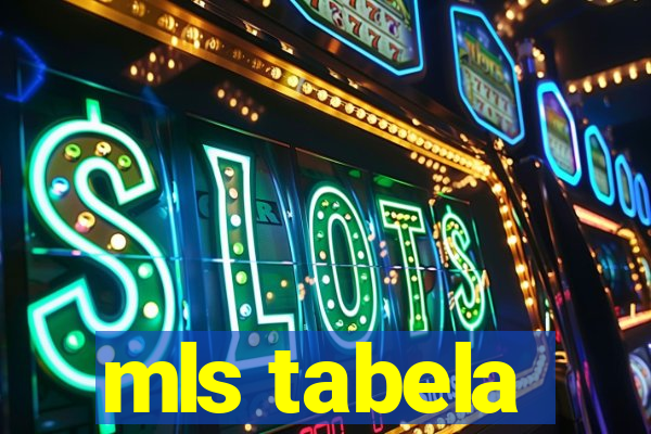 mls tabela